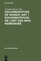 Documentation of Nordic Art / Documentation de l'art des pays nordiques / Documentation l'Art des Pays Nordiques Design, Bibliographies, Bases de données