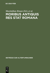 Moribus antiquis res stat Romana