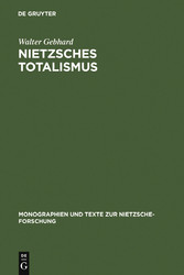 Nietzsches Totalismus