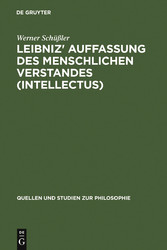 Leibniz' Auffassung des menschlichen Verstandes (intellectus)