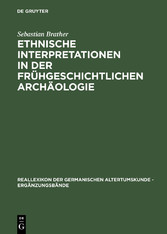 Ethnische Interpretationen in der frühgeschichtlichen Archäologie