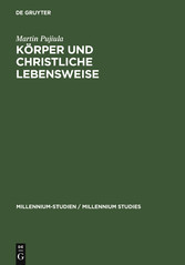 Körper und christliche Lebensweise