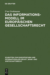 Das Informationsmodell im Europäischen Gesellschaftsrecht