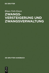 Zwangsversteigerung und Zwangsverwaltung