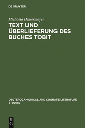 Text und Überlieferung des Buches Tobit