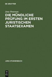 Die mündliche Prüfung im ersten juristischen Staatsexamen