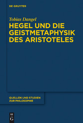 Hegel und die Geistmetaphysik des Aristoteles