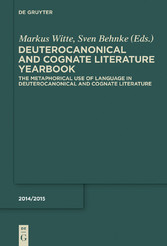 The Metaphorical Use of Language in Deuterocanonical and Cognate Literature