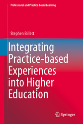 Integrating Practice-based Experiences into Higher Education