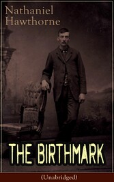 The Birthmark (Unabridged)