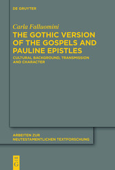 The Gothic Version of the Gospels and Pauline Epistles