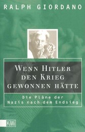 Wenn Hitler den Krieg gewonnen hätte