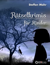 Rätselkrimis für Kinder