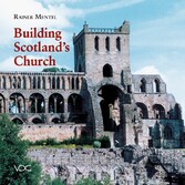 Building Scotland's Church