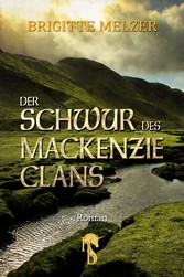 Der Schwur des MacKenzie-Clans