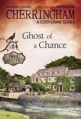 Cherringham - Ghost of a Chance