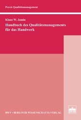 Handbuch des Qualitätsmanagements für das Handwerk