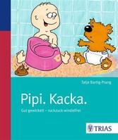 Pipi. Kacka.