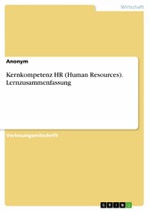 Kernkompetenz HR (Human Resources). Lernzusammenfassung