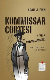 KOMMISSAR CORTESI - TOD IM JACUZZI