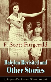 Babylon Revisited and Other Stories (Fitzgerald's Greatest Short Stories)