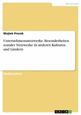 Unternehmensnetzwerke. Besonderheiten sozialer Netzwerke in anderen Kulturen und Ländern