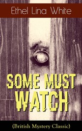 Some Must Watch (British Mystery Classic)