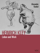 Heinrich Kley (1863-1945). Leben und Werk