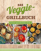 Das Veggie Grillbuch