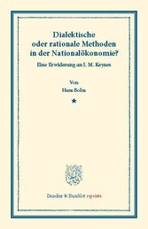 Dialektische oder rationale Methoden in der Nationalökonomie.