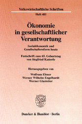 Ökonomie in gesellschaftlicher Verantwortung.