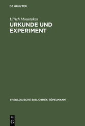 Urkunde und Experiment