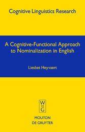 A Cognitive-Functional Approach to Nominalization in English