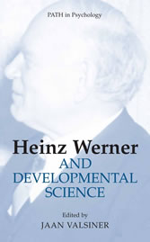 Heinz Werner and Developmental Science