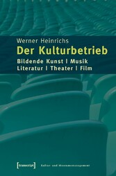 Der Kulturbetrieb