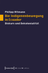 Die Indigenenbewegung in Ecuador