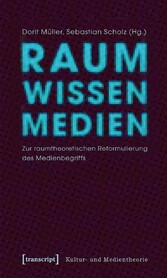 Raum Wissen Medien