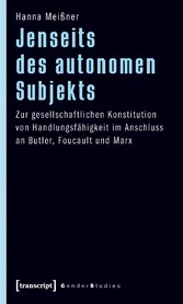 Jenseits des autonomen Subjekts