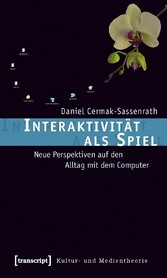 Interaktivität als Spiel