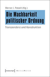 Die Machbarkeit politischer Ordnung