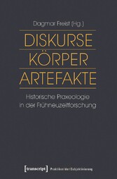 Diskurse - Körper - Artefakte