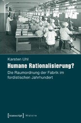 Humane Rationalisierung?