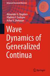 Wave Dynamics of Generalized Continua