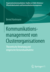 Kommunikationsmanagement von Clusterorganisationen