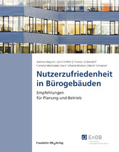 Nutzerzufriedenheit in Bürogebäuden.