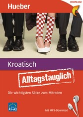 Alltagstauglich Kroatisch