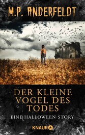 Der kleine Vogel des Todes