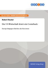 Die US-Wirtschaft feiert ein Comeback