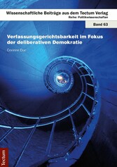 Verfassungsgerichtsbarkeit im Fokus der deliberativen Demokratie