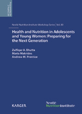 Health and Nutrition in Adolescents and Young Women: Preparing for the Next Generation